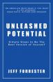  Unleashed Potential: Simple Steps to Be the Best Version of Yourself 
