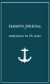  Seasons Journal: Analyze the seasons of your life. Impact generations. 