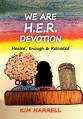  We Are H.E.R. Devotion 