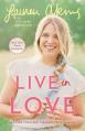  Live in Love: Growing Together Through Life's Changes 