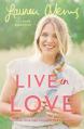  Live in Love: Growing Together Through Life's Changes 