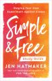  Simple and Free: Study Guide: Staging Your Own Experiment Against Excess 