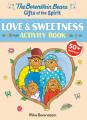  Berenstain Bears Gifts of the Spirit Love & Sweetness Activity Book (Berenstain Bears) 