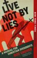  Live Not by Lies: A Manual for Christian Dissidents 
