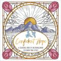  Confident Hope: A Coloring Book of Encouragement to Renew Your Spirit 