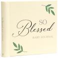 So Blessed Baby Journal: A Christian Baby Memory Book and Keepsake for Baby's First Year 