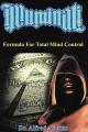  Illuminati Formula for Total Mind Control 