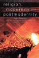  Religion, Modernity and Postmodernity 