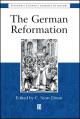  The German Reformation: The Essential Readings 