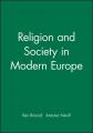  Religion and Society in Modern Europe 