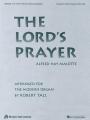 The Lord's Prayer: Arranged for the Modern Organ 