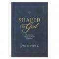  Shaped by God: Psalms That Shape the Heart and Mind 