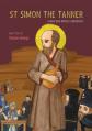  St Simon the Tanner: A man who moved a mountain 
