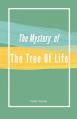  The Mystery of the Tree of Life 