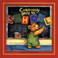  Corduroy Goes to School 