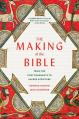 The Making of the Bible: From the First Fragments to Sacred Scripture 