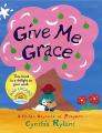  Give Me Grace: A Child's Daybook of Prayers 