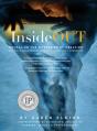 InsideOUT: Revealing the Mysteries of Creation and the Wisdom to Live Your Life Consciously Connected 