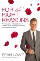  For the Right Reasons: America's Favorite Bachelor on Faith, Love, Marriage, and Why Nice Guys Finish First 