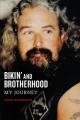  Bikin' and Brotherhood: My Journey 