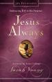  Jesus Always, Padded Hardcover, with Scripture References: Embracing Joy in His Presence (a 365-Day Devotional) 