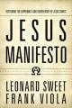  Jesus Manifesto: Restoring the Supremacy and Sovereignty of Jesus Christ 