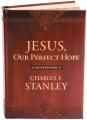  Jesus, Our Perfect Hope: A Daily Devotional for Finding Confidence and Encouragement in God's Promises (365 Devotions - Inspiration for Every Day of t 