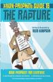 The Non-Prophet's Guide to the Rapture: Bible Prophecy for Everyone 