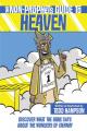  The Non-Prophet's Guide to Heaven: Discover What the Bible Says about the Wonders of Eternity 