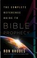  The Complete Reference Guide to Bible Prophecy 