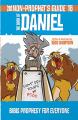  The Non-Prophet's Guide to the Book of Daniel: Bible Prophecy for Everyone 