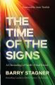  The Time of the Signs: A Chronology of Earth's Final Events 