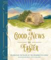  The Good News of Easter: Celebrating the Glory of the Resurrection Story 