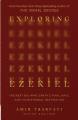  Exploring Ezekiel: The Next Big War, Earth's Final Days, and Your Eternal Destination 