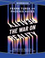 The War on Reality Workbook: Recovering Truth in a World That Celebrates Lies 