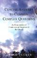  Concise Answers to Common Complex Questions: An Examination of Controversial Doctrines in the Church 