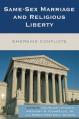  Same-Sex Marriage and Religious Liberty: Emerging Conflicts 