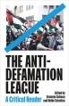  The Anti-Defamation League: A Critical Reader 