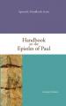  Handbook on the Epistles of Paul: Apostolic Handbook Series Volume 8 