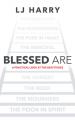  Blessed Are: A Practical Look at the Beatitudes 