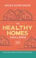  The Healthy Homes Challenge: A Four-Week Journey for Kingdom-First Families 