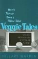  There's Never Been a Show Like Veggie Tales: Sacred Messages in a Secular Market 
