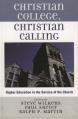  Christian College, Christian Calling 