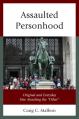  Assaulted Personhood: Original and Everyday Sins Attacking the "Other" 