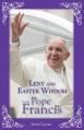  Lent and Easter Wisdom from Pope Francis 