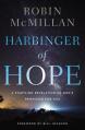  Harbinger of Hope: A Startling Revelation of God's Provision for You 