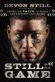  Still in the Game: Finding the Faith to Tackle Life's Biggest Challenges 