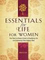  Essentials for Life for Women: Your Back-To-Basics Guide to Simplifying Life and Embracing What Matters Most 