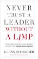  Never Trust a Leader Without a Limp: The Wit and Wisdom of John Wimber, Founder of the Vineyard Church Movement 