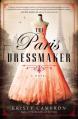  The Paris Dressmaker: A Novel of WWII 